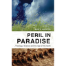 Peril in Paradise: Theology, Science, and the Age of the Earth