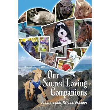 Our Sacred Loving Companions