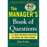 The Manager's Book of Questions: 1001 Great Interview Questions for Hiring the Best Person