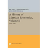 A History of Marxian Economics, Volume II: 1929-1990