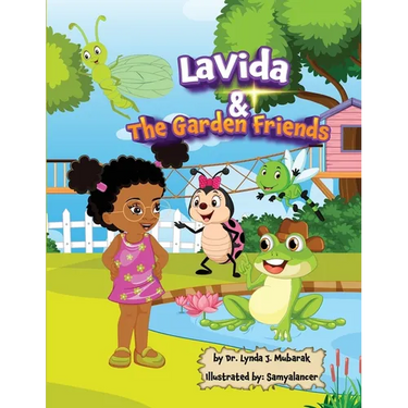 LaVida & The Garden Friends