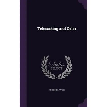 Telecasting and Color