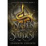 Secrets and Stardust
