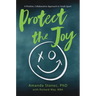 Protect the Joy: A Positive, Collaborative Approach to Youth Sport