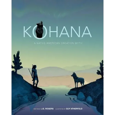 Kohana: A Native American Creation Myth