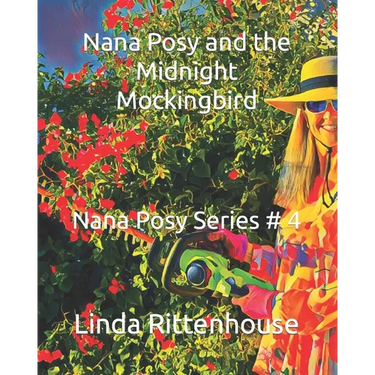 Nana Posy and the Midnight Mockingbird: Nana Posy Series # 4