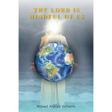 The Lord is Mindful of Us