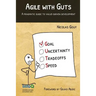 Agile with Guts