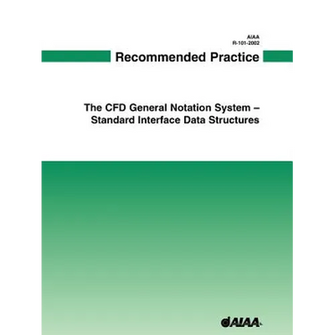 AIAA Recommended Practice for CGNS - SIDS