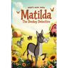 Matilda The Donkey Detective