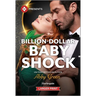 Billion-Dollar Baby Shock