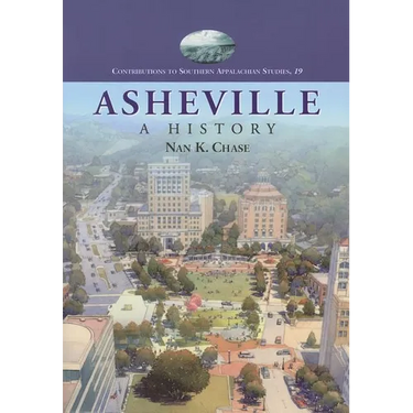 Asheville: A History