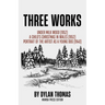 Three Works