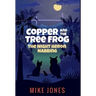 Copper and the Tree Frog: The Night Heron Nabbing