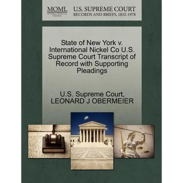 State of New York V. International Nickel Co U.S. Supreme Court Transcript of Record with Supporting Pleadings