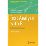 Text Analysis with R: For Students of Literature