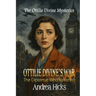 Ottilie Divine's War: The Diplomat Who Vanished