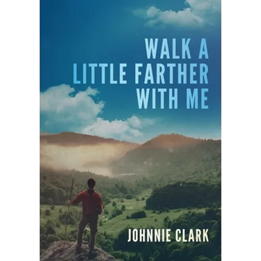 Walk a Little Farther With Me