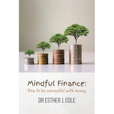 Mindful Finance: How To Be Successful With Money