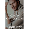 Carter Grayson: A Billionaire Romance