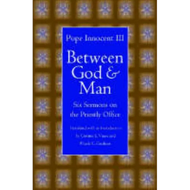 Between God and Man: Six Sermons on the Priestly Office