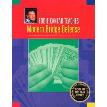 Eddie Kantar Teaches Modern Bridge Defense