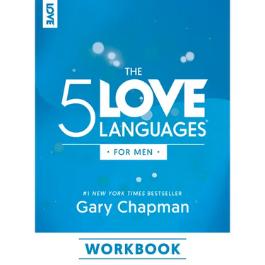 The 5 Love Languages for Men Workbook