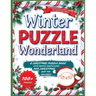 Winter Puzzle Wonderland: A Christmas puzzle Book with Family Party Games for Christmas and the holidays: Fun Family Games & Brain Teasers for the Hol
