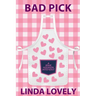 Bad Pick: A Brie Hooker Mystery