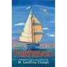 Fairhaven: Adventures on a sea called Life