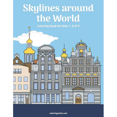 Skylines around the World Coloring Book for Kids 7, 8 & 9