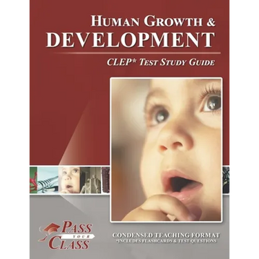 Human Growth and Development CLEP Test Study Guide