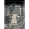 In the Time of Spirits