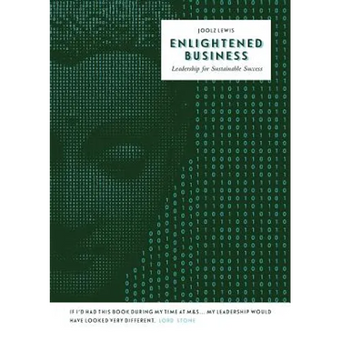 Enlightened Business: Leadership for sustainable success