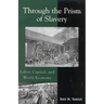 Through the Prism of Slavery: Labor, Capital, and World Economy