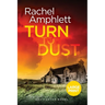 Turn to Dust: A Detective Kay Hunter mystery