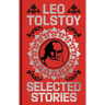 Leo Tolstoy Selected Stories: Gilded Pocket Edition