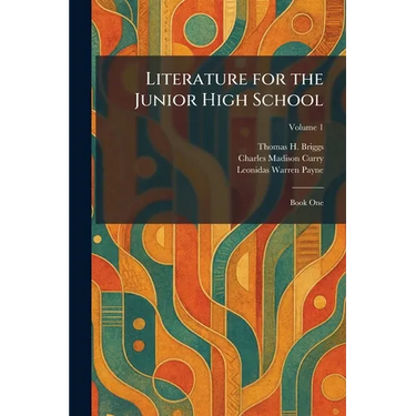 Literature for the Junior High School: Book One