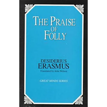 Praise of Folly