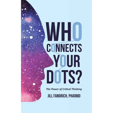 Who Connects Your Dots?: The Power of Critical Thinking