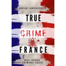 True Crime France