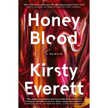 Honey Blood: A Pulsating, Electric Memoir Like Nothing You've Read Before