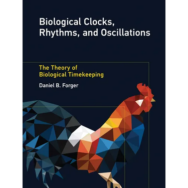 Biological Clocks, Rhythms, and Oscillations: The Theory of Biological Timekeeping