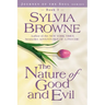 The Nature of Good and Evil