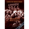 Arnhem 1944: An Epic Battle Revisited: Vol. 2: The Lost Victory. September-October 1944