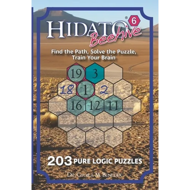 Hidato Beehive 6: 203 New Logic Puzzles