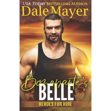 Bonaparte's Belle: A SEALs of Honor World Novel
