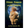 Private Property and the Goddess