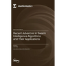 Recent Advances in Swarm Intelligence Algorithms and Their Applications