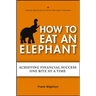 How to Eat an Elephant